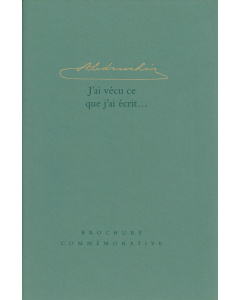 Ich lebte das, was ich schrieb; Französisch